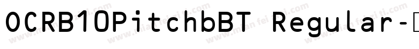 OCRB10PitchbBT Regular字体转换